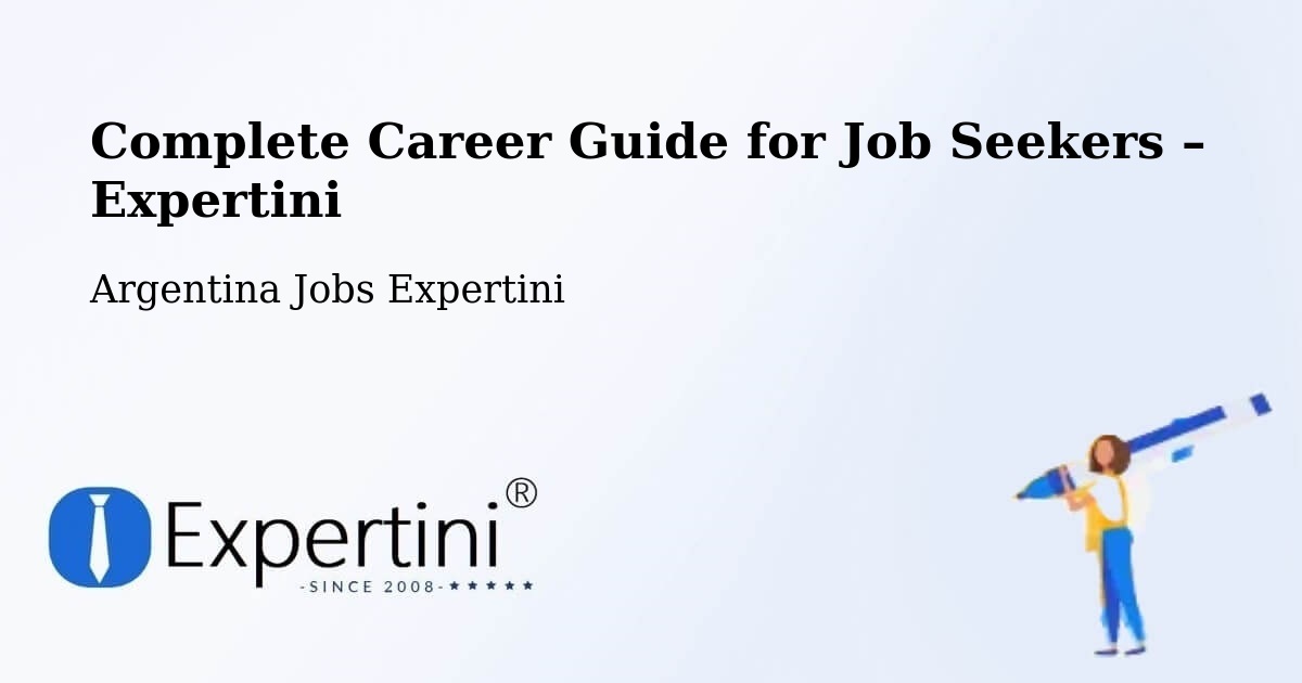 Career Guide for Job Seekers – Cañada De Luque - Cañada De Luque, Argentina Jobs Expertini